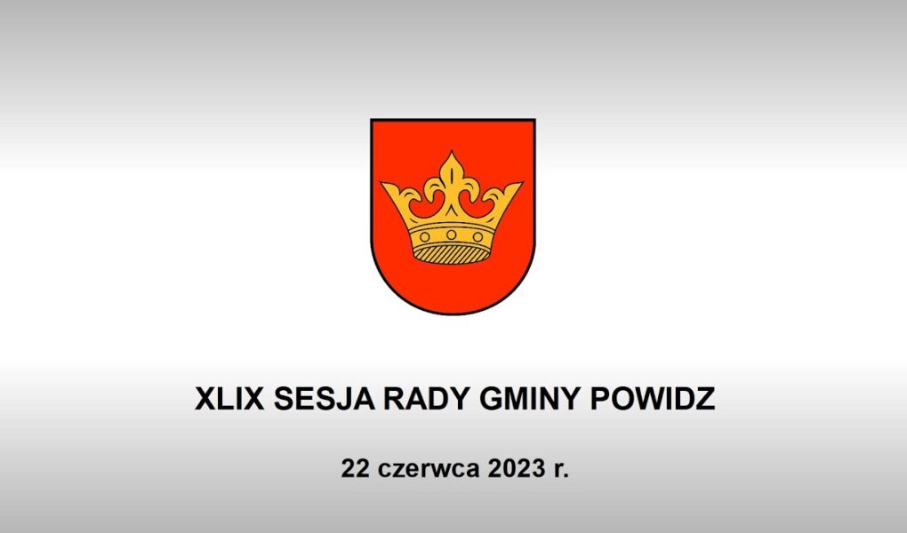 XLIX sesja Rady Gminy Powidz